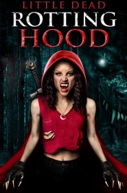 Film Little Dead Rotting Hood en Streaming