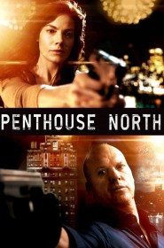 Film Penthouse North en Streaming