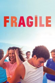 Film Fragile en Streaming