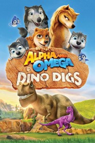 Alpha et Oméga 6 : À la recherche des dinos