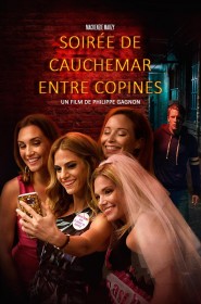 Soirée de cauchemar entre copines