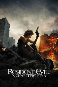 Resident Evil : Chapitre Final