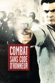 Film Combat sans code d'honneur en Streaming