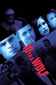 Film 10th & Wolf en Streaming