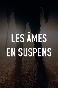 Film Les Âmes en suspens en Streaming