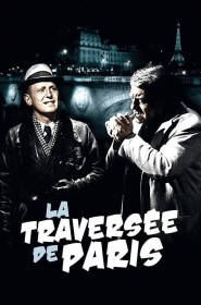 Film La Traversée de Paris en Streaming