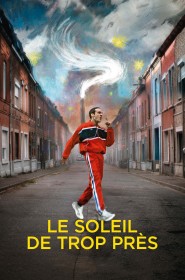 Film Le soleil de trop près en Streaming