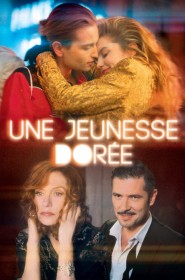 Film Une jeunesse dorée en Streaming