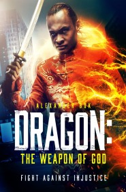 Film Dragon: The Weapon of God en Streaming