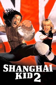 Film Shanghaï Kid II en Streaming