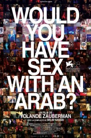 Film Would You Have Sex With an Arab? en Streaming