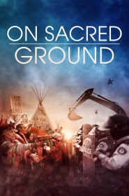 Film On Sacred Ground en Streaming