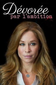 Devorée par l'ambition