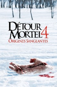 Film Détour mortel 4 : Origines sanglantes en Streaming