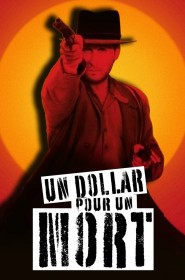 Un dollar pour un mort