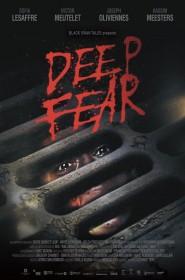 Film Deep Fear en Streaming