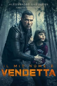 Film My name is Vendetta en Streaming