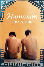 Film Hammam, le bain turc en Streaming