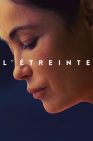 Film L'Étreinte en Streaming