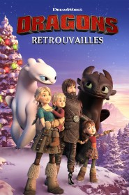 Film Dragons : Retrouvailles en Streaming