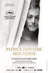 Patrick Dewaere, mon héros