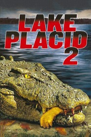 Film Lake Placid 2 en Streaming