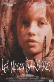 Film Les Noces barbares en Streaming