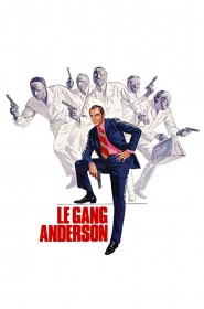 Film Le Gang Anderson en Streaming