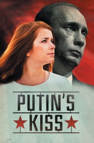 Film Putin's Kiss en Streaming