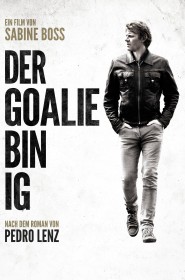 Film Der Goalie bin ig en Streaming