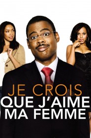 Film Je crois que j'aime ma femme en Streaming