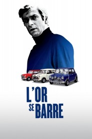 Film L'or se barre en Streaming