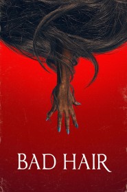 Film Bad Hair en Streaming