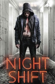 Film Night Shift en Streaming