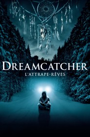 Film Dreamcatcher : l'attrape-rêves en Streaming