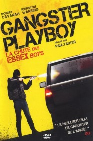 Film Gangster Playboy : La Chute des Essex Boys en Streaming