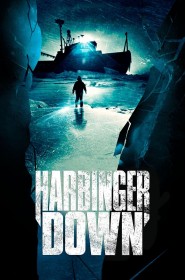 Film Harbinger Down en Streaming