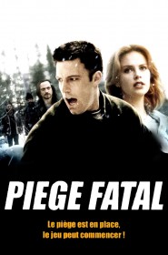 Film Piège fatal en Streaming