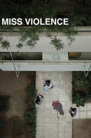 Film Miss violence en Streaming