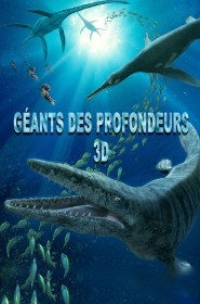 Géants des profondeurs - Une aventure préhistorique