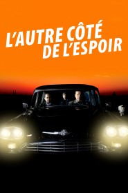 Film L'Autre côté de l'espoir en Streaming