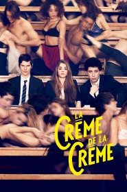 Film La Crème de la crème en Streaming