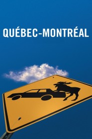 Film Québec-Montréal en Streaming