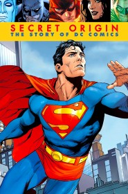 Film Secret Origin: The Story of DC Comics en Streaming