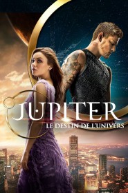 Film Jupiter : Le Destin de l'univers en Streaming