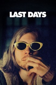 Film Last Days en Streaming