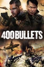 Film 400 Bullets en Streaming