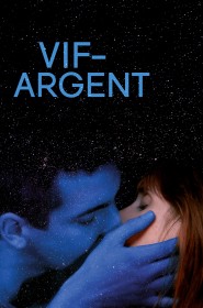 Film Vif-argent en Streaming