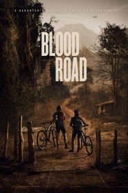 Film Blood Road en Streaming