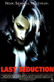 Film Last Seduction en Streaming